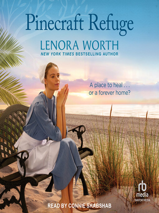 Title details for Pinecraft Refuge by Lenora Worth - Available